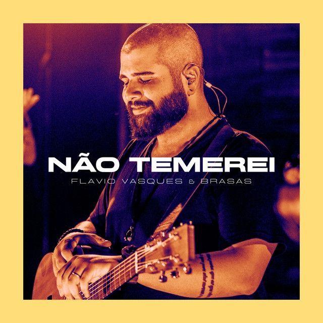 Capa do álbum "Não Temerei (part. Flávio Vasques)", de Brasas 
