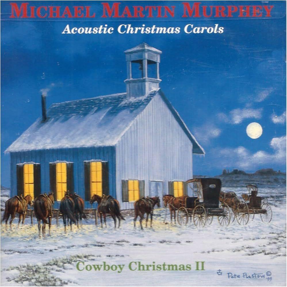 Capa do Álbum "Acoustic Christmas Carols (Cowboy Christmas II)", de Michael Martin Murphey