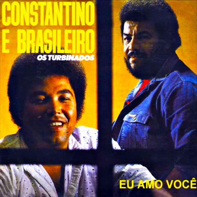 Portada de Álbum "Eu Amo Você", de Constantino e Brasileiro