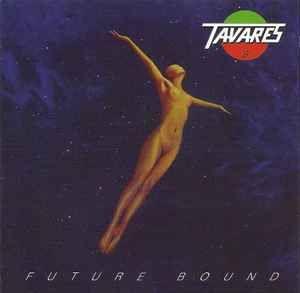 Portada de Álbum "Future Bound", de Tavares