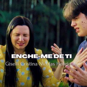 Capa do Single/EP "Enche-me De Ti (part. Giselli Cristina)", de Nicolas Henrique