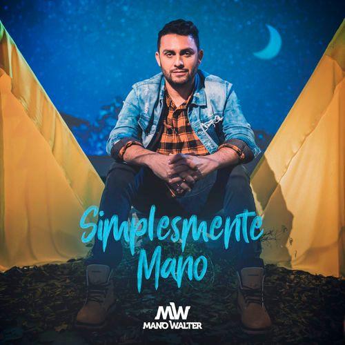 Portada del álbum "Simplesmente Mano", de Mano Walter