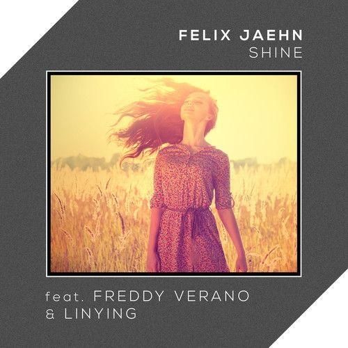 Portada de Sencillo/EP "Shine (feat. Freddy Verano & Linying)", de Felix Jaehn