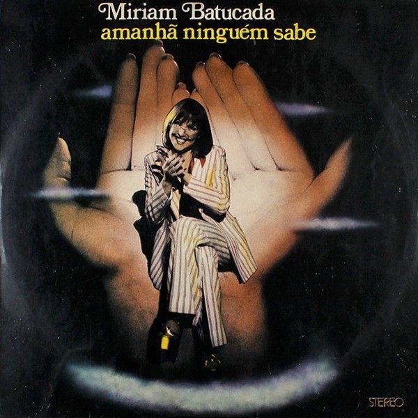 Album cover of "Amanhã Ninguém Sabe" by Miriam Batucada