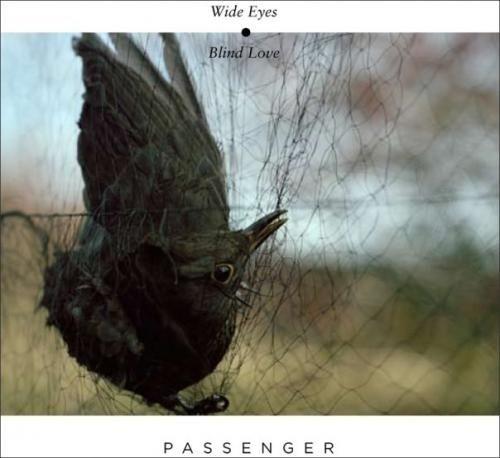 Portada de Álbum "Wide Eyes Blind Love", de Passenger