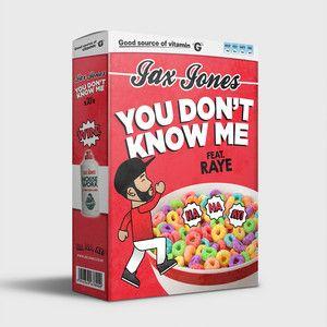 Capa do álbum "You Don't Know Me (feat. Jax Jones)", de RAYE
