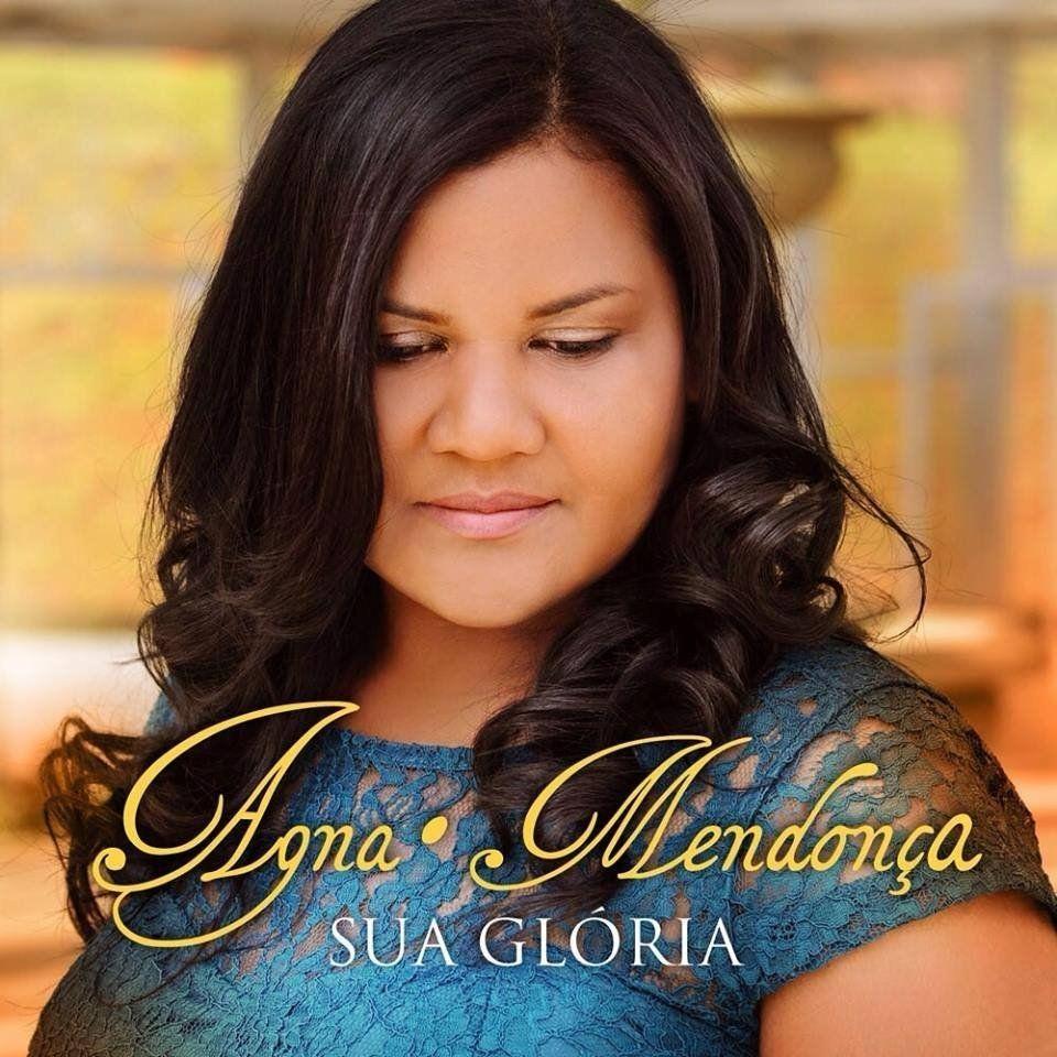 Portada de Álbum "Sua Glória", de Agna Mendonça