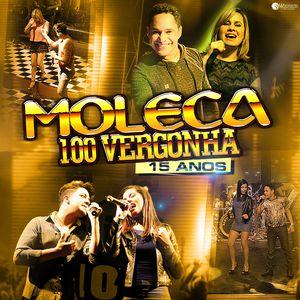 Portada del álbum "15 Anos", de Moleca 100 Vergonha