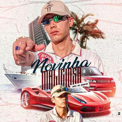 Portada de Sencillo/EP "Novinha Maliciosa ", de MC R Sips
