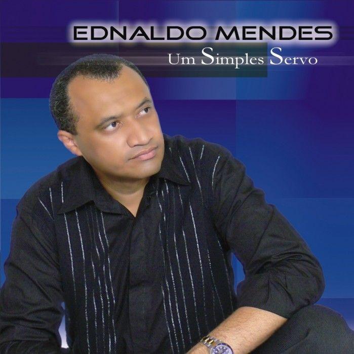 Portada de Álbum "Um Simples Servo", de Ednaldo Mendes