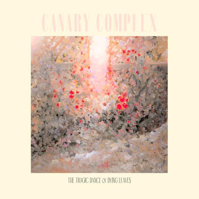 Capa do Álbum "The Tragic Dance Of Dying Leaves", de Canary Complex