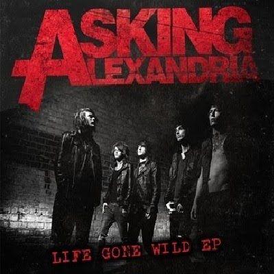 Capa do Álbum "Life Gone Wild EP", de Asking Alexandria