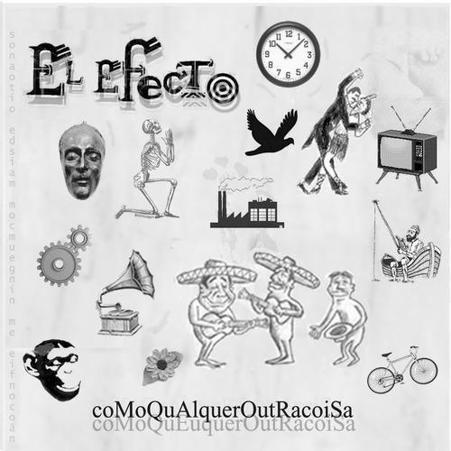 Capa do Álbum "Como Qualquer Outra Coisa", de El Efecto