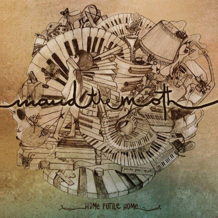 Portada de Álbum "Home futile home", de Maud The Moth