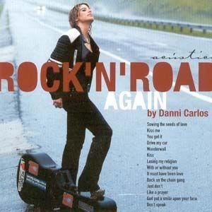 Portada de Álbum "Rock 'n' Road Again", de Danni Carlos