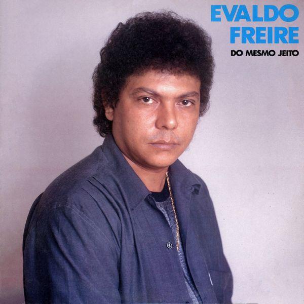 Capa do Álbum "Do Mesmo Jeito", de Evaldo Freire