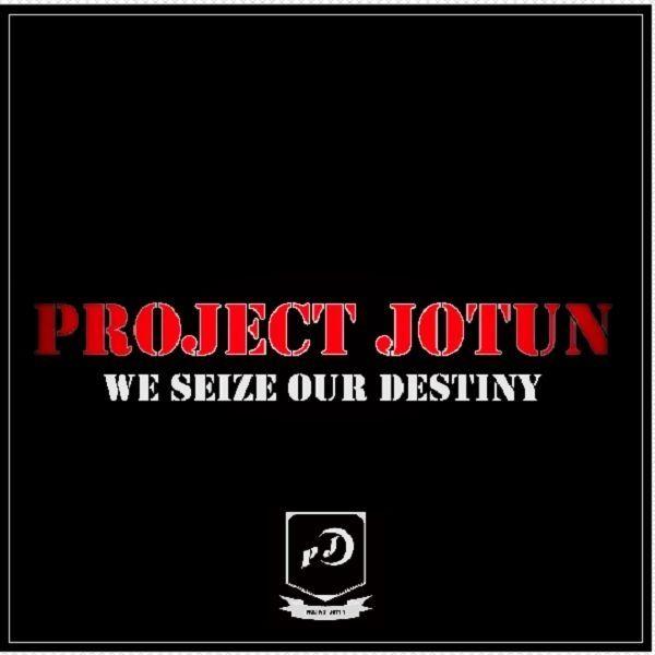 Portada de Álbum "We Seize Our Destiny", de Project Jotun