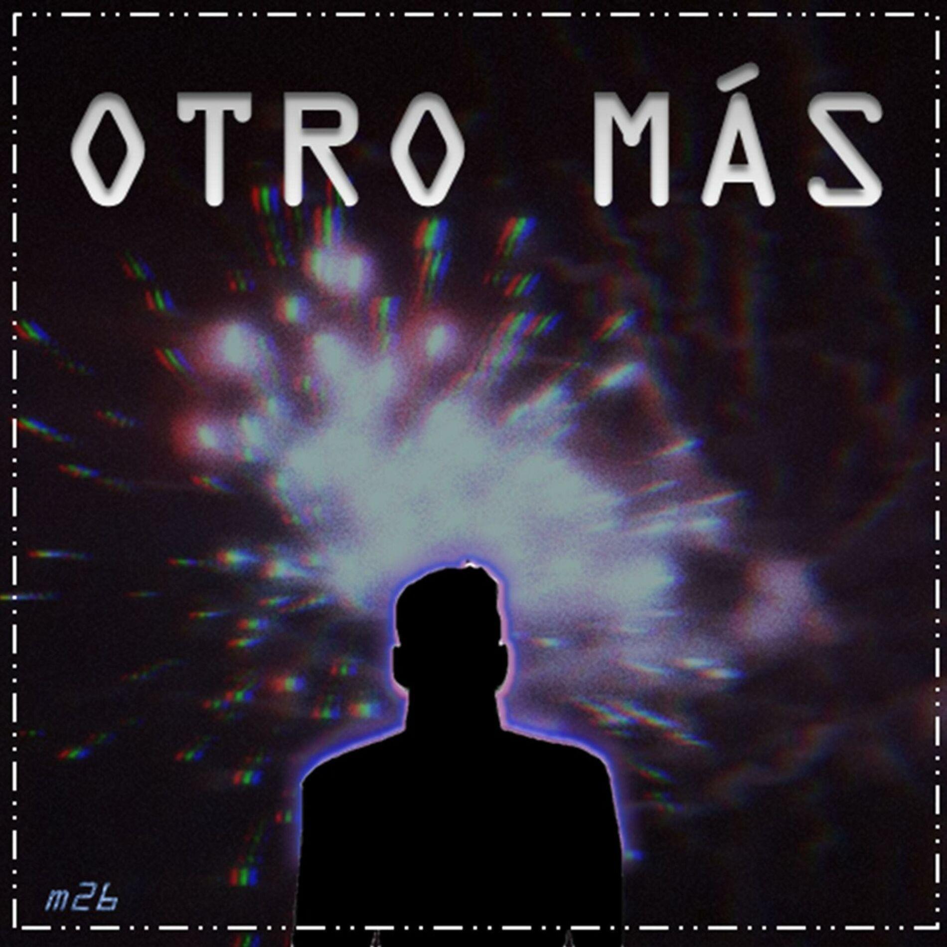 Portada de Álbum "Otro Más", de M26