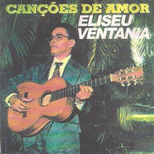 Capa do Álbum "Canções de Amor", de Elizeu Ventania