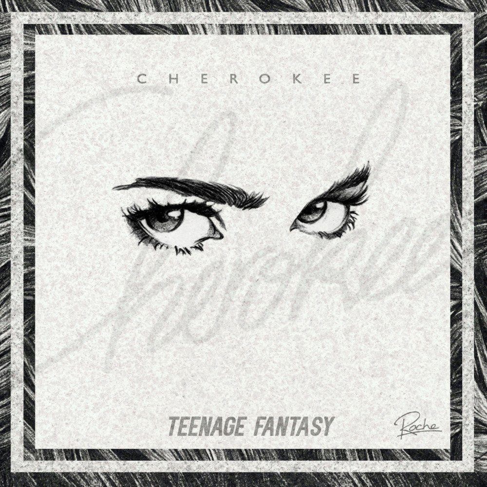 Capa do Álbum "Teenage Fantasy", de Cherokee