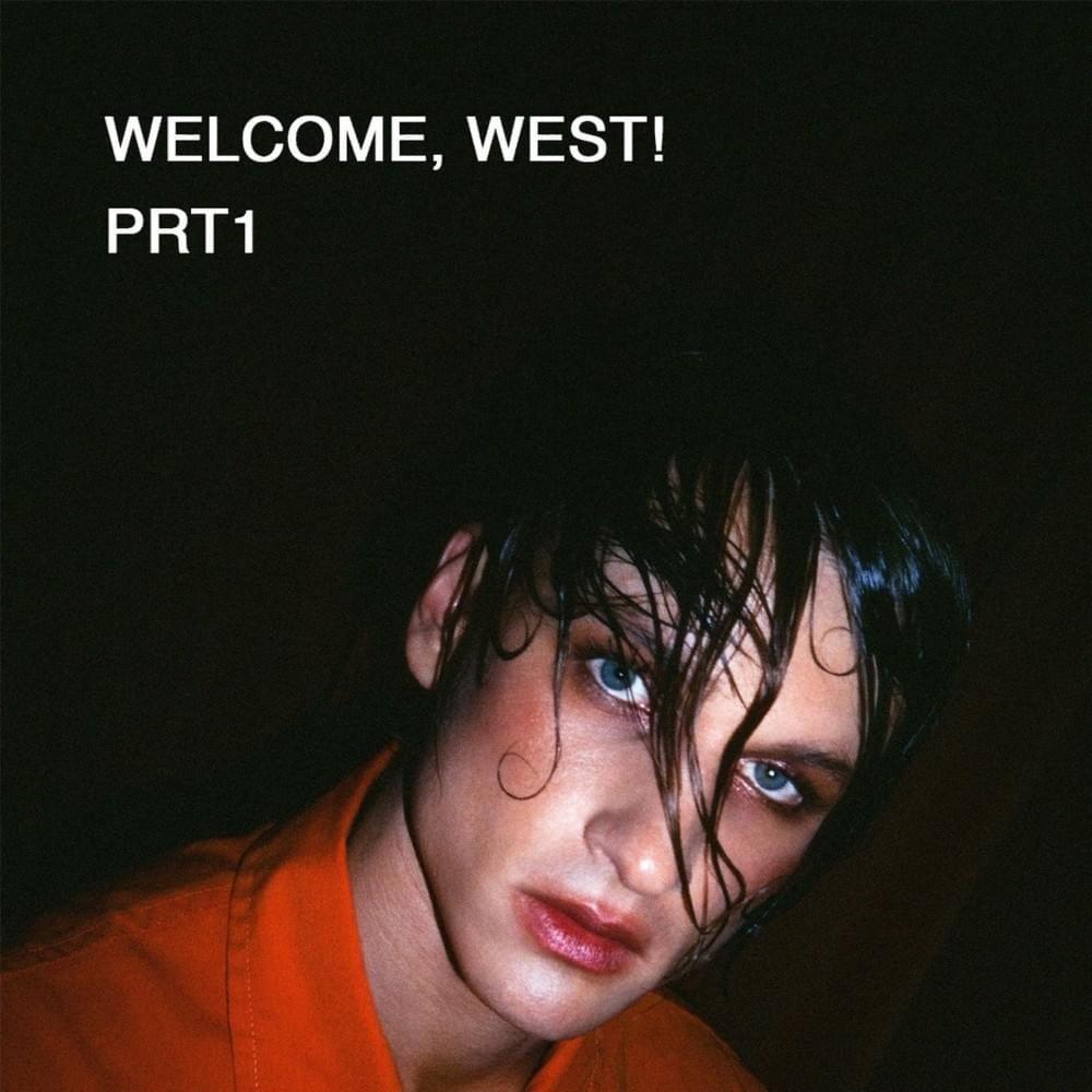 Portada de Álbum "Welcome, West! Pt. 1", de МЫ