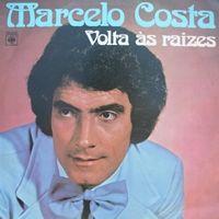 Portada del álbum "Volta Às Raízes", de Marcelo Costa