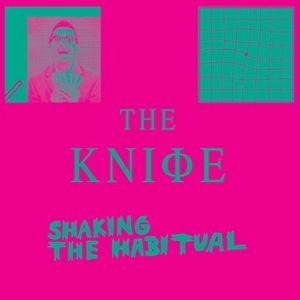 Portada de Álbum "Shaking The Habitual", de The Knife