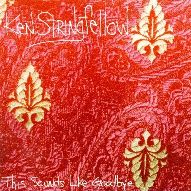 Capa do Álbum "This Sounds Like Goodbye", de Ken Stringfellow