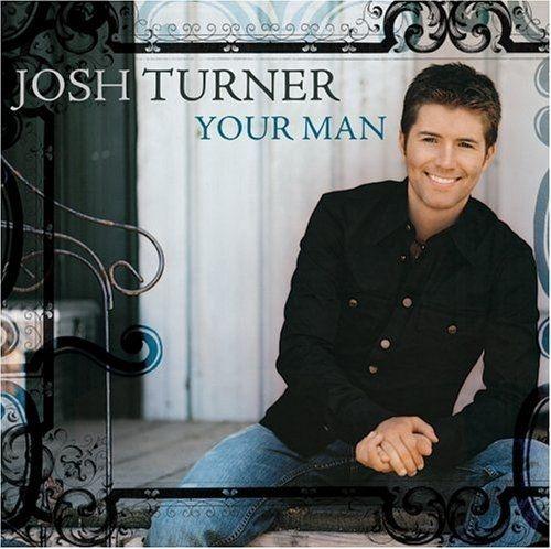 Portada de Álbum "Your Man", de Josh Turner