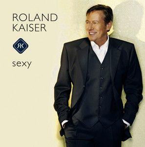 Portada del álbum "Sexy", de Roland Kaiser