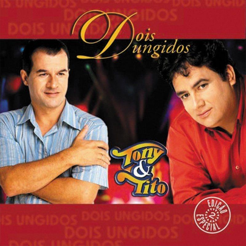 Capa do Álbum "Dois Ungidos", de Tony e Tito