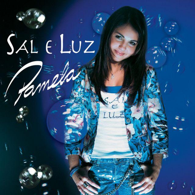 Album cover of "Sal e Luz" by Pamela