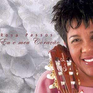 Album cover of "Eu e Meu Coração" by Rosa Passos