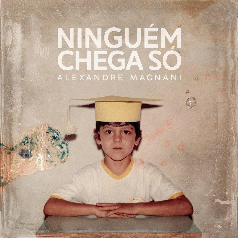 Portada de Sencillo/EP "Ninguém Chega Só", de Alexandre Magnani