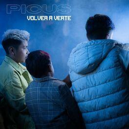 Portada de Sencillo/EP "Volver a Verte", de Picus