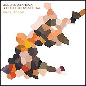 Capa do Álbum "Brasilidade", de Roberto Menescal