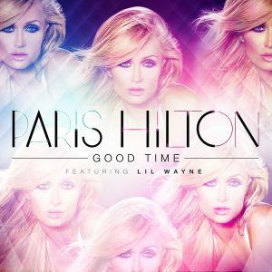 Portada de Sencillo/EP "Good Time", de Paris Hilton