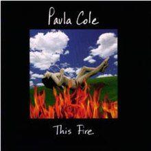 Portada de Álbum "This Fire", de Paula Cole
