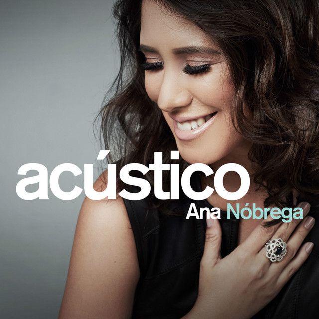 Portada de Álbum "Ana Nóbrega (Acústico)", de Ana Nóbrega