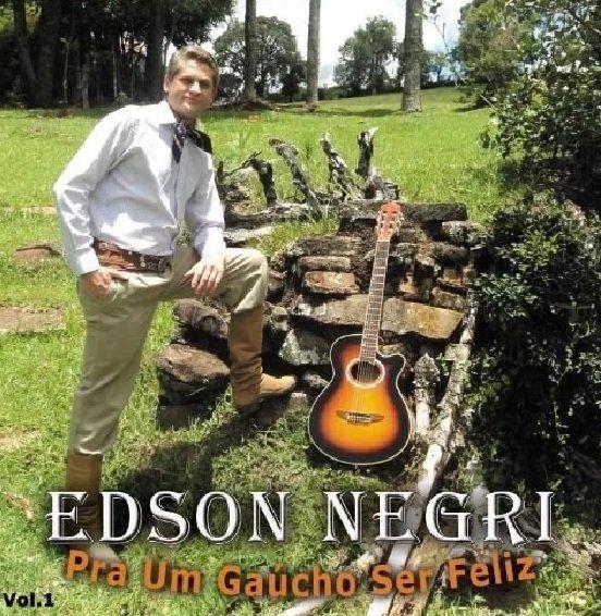Capa do Álbum "Pra Um Gaúcho Ser Feliz", de Edson Negri