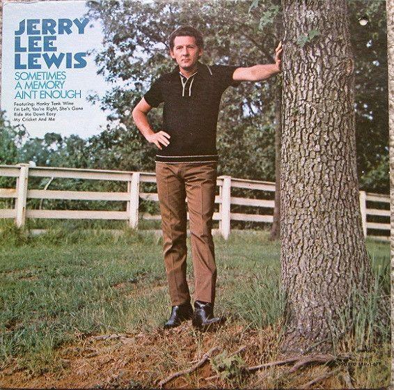 Portada del álbum "Sometimes a Memory Ain't Enough", de Jerry Lee Lewis