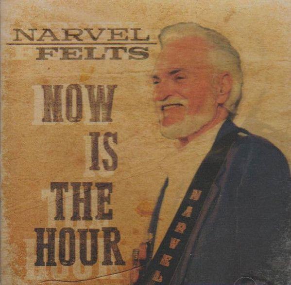Portada de Álbum "Now Is The Hour", de Narvel Felts