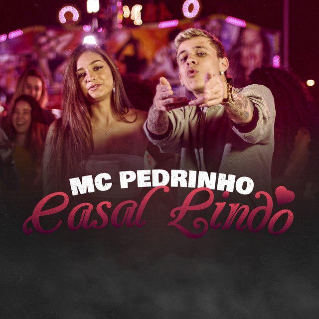 Portada de Sencillo/EP "Casal Lindo", de MC Pedrinho