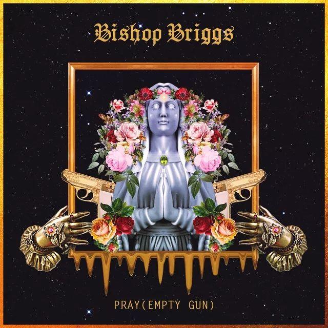Capa do Single/EP "Pray (Empty Gun)", de Bishop Briggs