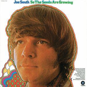Portada de Álbum "So The Seeds Are Growing", de Joe South