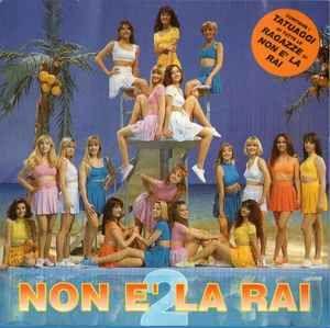 Capa do Álbum "Non è la RAI 2", de Non È La RAI