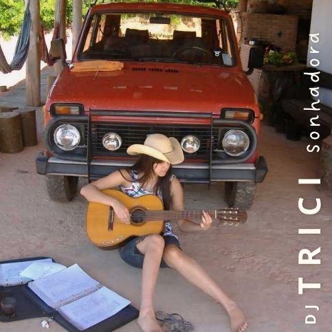 Capa do álbum "Sonhadora", de DJ Trici