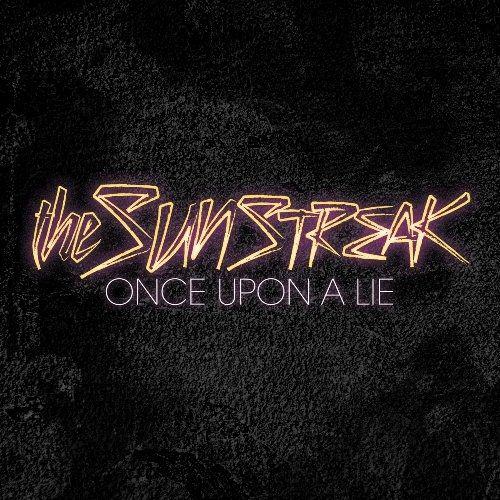 Capa do Álbum "Once Upon A Lie", de The Sunstreak