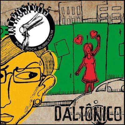 Single/EP cover of "Daltônico" by Os Intrusivos
