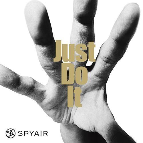 Portada de Álbum "Just Do It", de SPYAIR